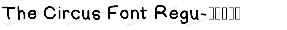 The Circus Font Regu字体转换